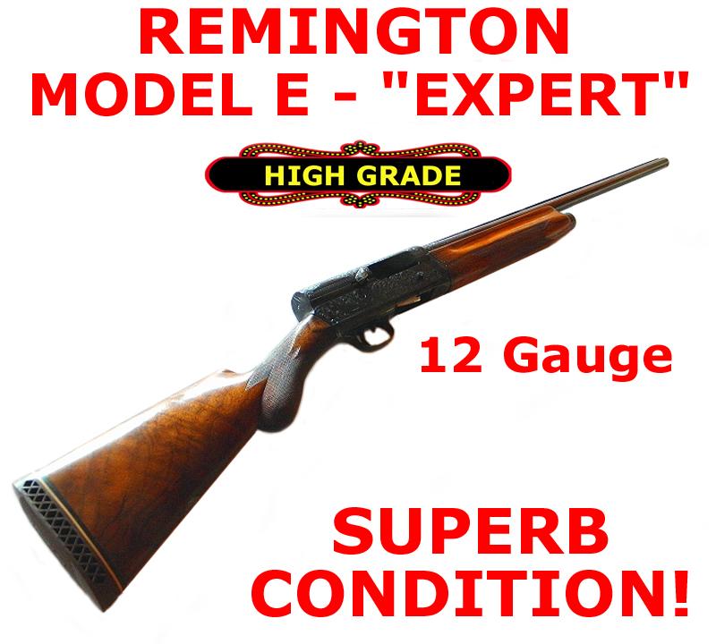 Remington Model E 12 Gauge Very High Grade For Sale at GunAuction.com ...